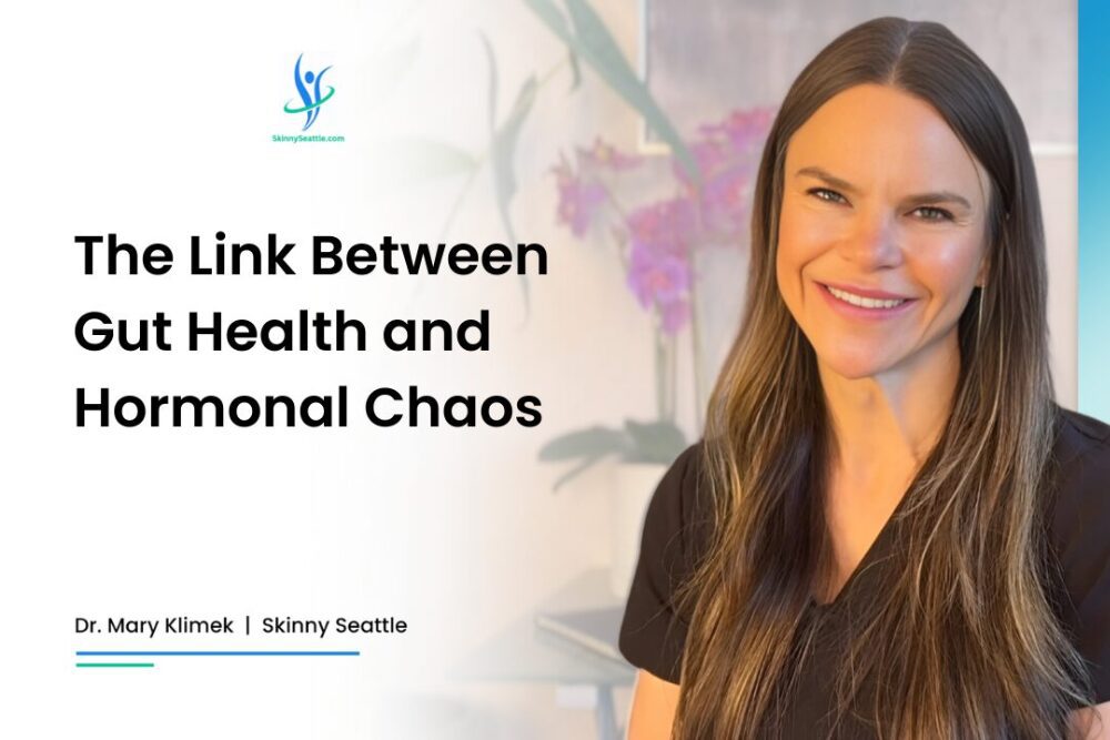 The Link Between Gut Health and Hormonal Chaos