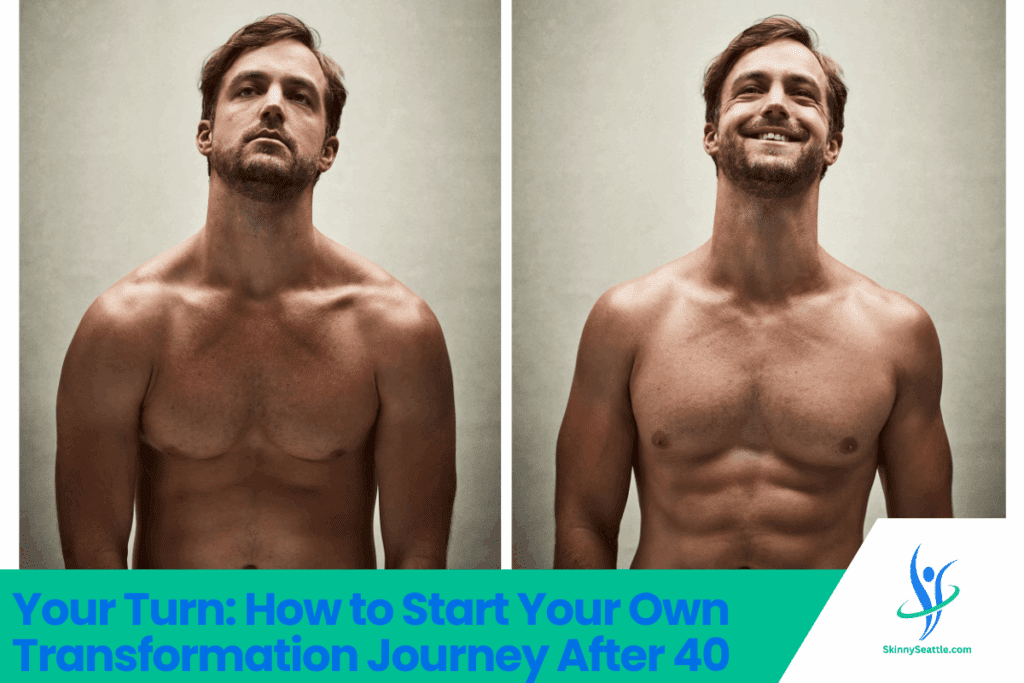 Your Turn: How to Start Your Own Transformation Journey After 40
