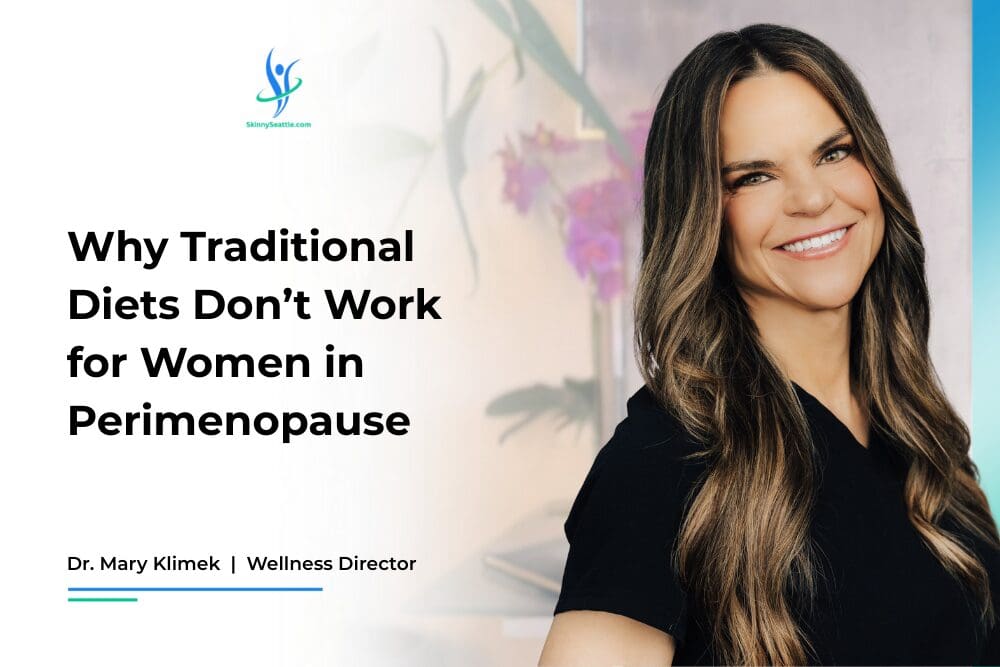 Why Traditional Diets Don’t Work for Women in Perimenopause